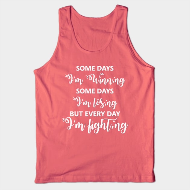 I'm Always Fight;ng Tank Top by DJV007